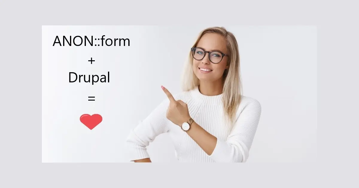 Uppfyll GDPR genom att skydda din Drupal webbplats med ANON::forms säkra och anonyma webbformulär i stället.